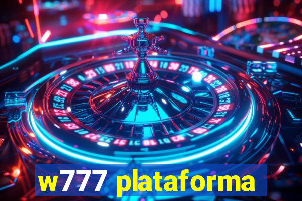 w777 plataforma